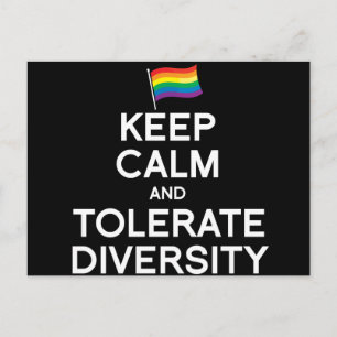 KEEP CALM AND TOLERATE DIVERSITY POSTCARD