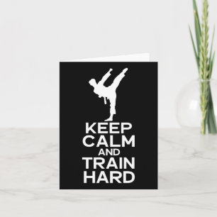 Keep Calm And Train Hard Karate Card