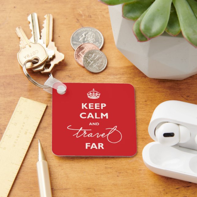 Keep Calm And Travel Far Handwriting Script Red Key Ring (Desk)