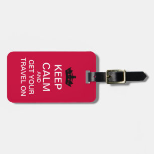 Keep Calm And Travel On Luggage Tag