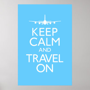 Keep Calm and Travel On Poster