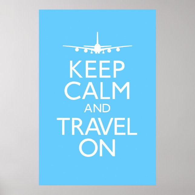 Keep Calm and Travel On Poster (Front)