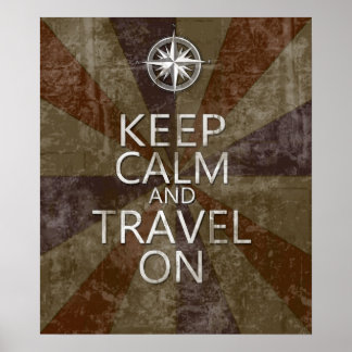 Keep Calm and Travel On Poster