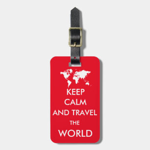 Keep calm and travel the world luggage tag