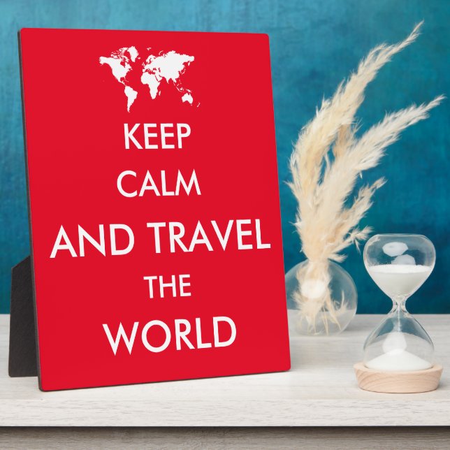 Keep calm and travel the world plaque (Side)