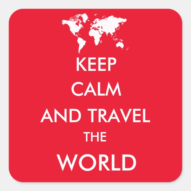 Keep calm and travel the world square sticker (Front)
