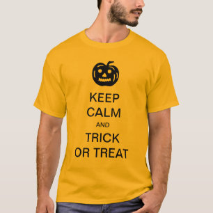 Keep Calm and Trick or Treat funny Halloween Shirt