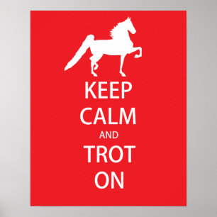 Keep Calm and Trot On 8" x 10" Poster