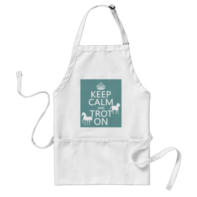 Keep Calm and Trot On - Horses - All Colours Standard Apron (Front)