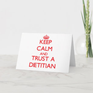 Keep Calm and Trust a Dietician Card