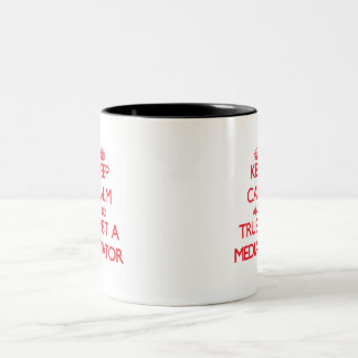 Keep Calm and Trust a Mediator Two-Tone Coffee Mug