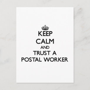 Keep Calm and Trust a Postal Worker Postcard