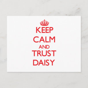 Keep Calm and TRUST Daisy Postcard