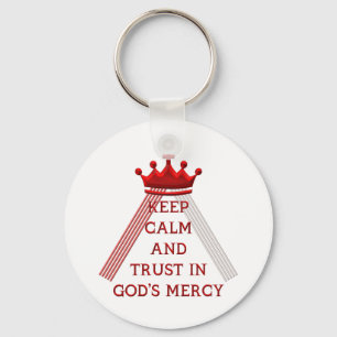 Keep Calm and Trust in God's Mercy Key Ring
