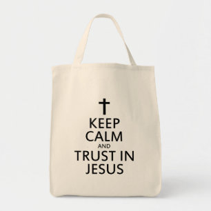 Keep Calm and Trust in Jesus Tote Bag