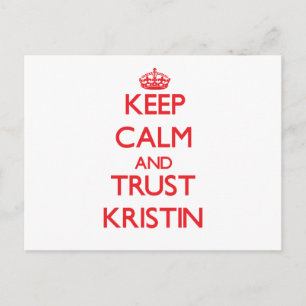 Keep Calm and TRUST Kristin Postcard