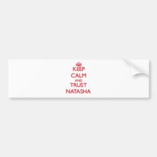 Keep Calm and TRUST Natasha Bumper Sticker
