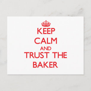 Keep Calm and Trust the Baker Postcard
