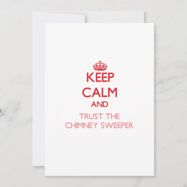 Keep Calm and Trust the Chimney Sweeper (Front)
