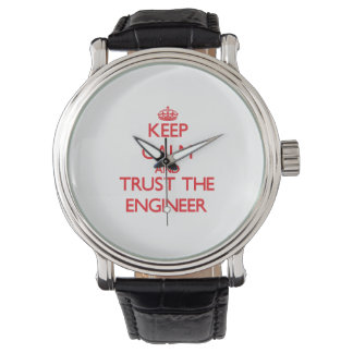 Keep Calm and Trust the Engineer Watch