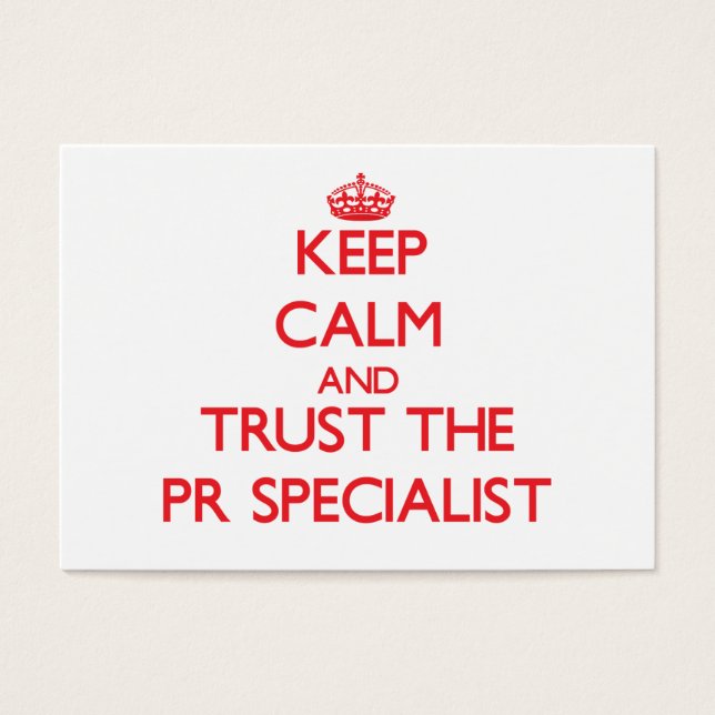 Keep Calm and Trust the Pr Specialist (Front)