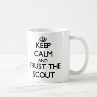 Keep Calm and Trust the Scout Coffee Mug