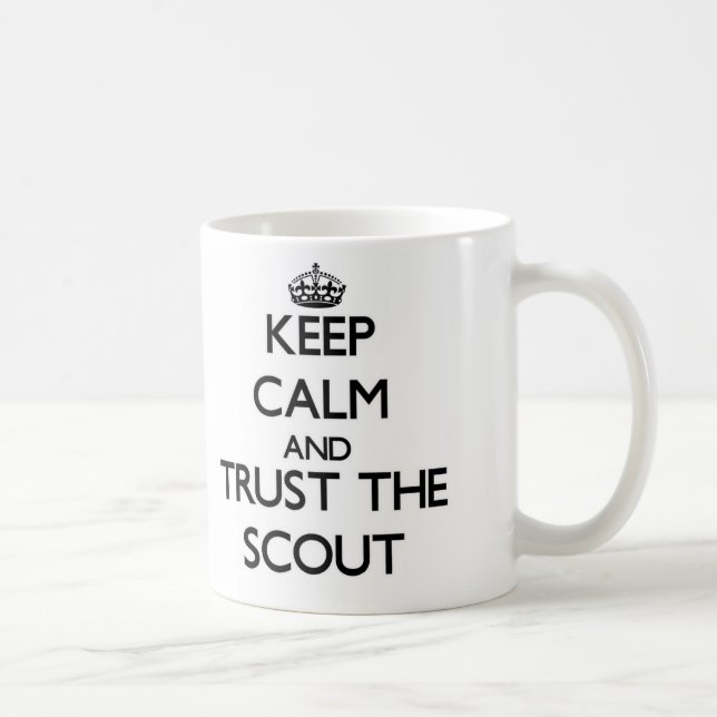 Keep Calm and Trust the Scout Coffee Mug (Right)