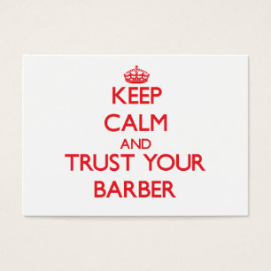 Keep Calm and Trust Your Barber