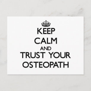Keep Calm and Trust Your Osteopath Postcard