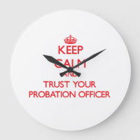 Keep Calm and Trust Your Probation Officer