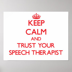 Keep Calm and Trust Your Speech arapist Poster