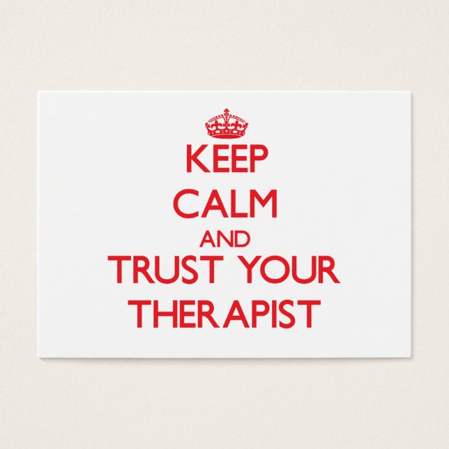 Keep Calm and trust your Therapist (Front)