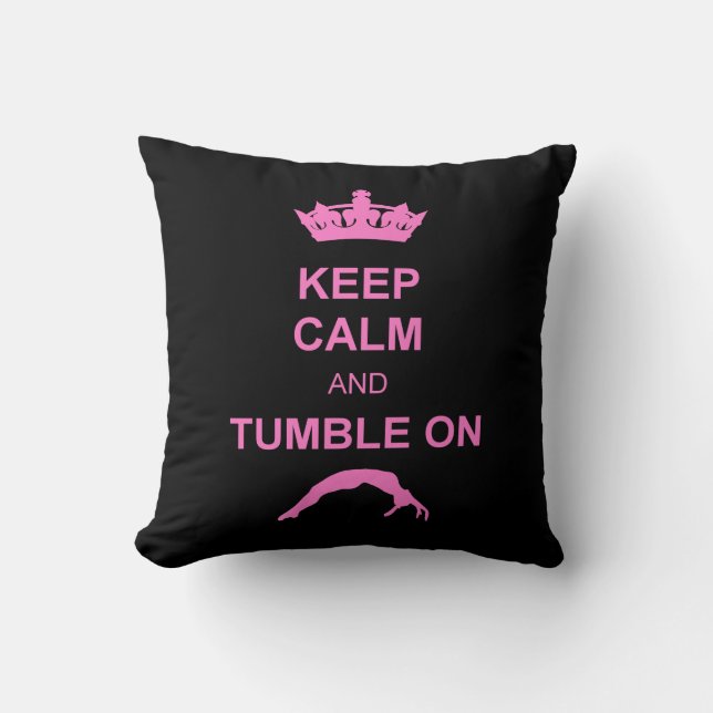 Keep Calm and Tumble Cushion (Front)