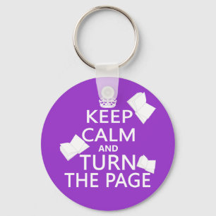 Keep Calm and Turn The Page Key Ring