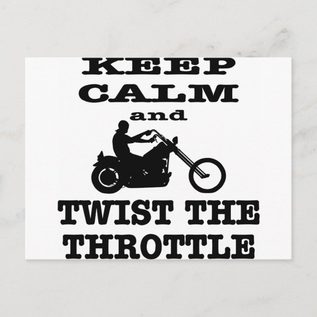 Keep Calm And Twist The Throttle Biker Postcard (Front)