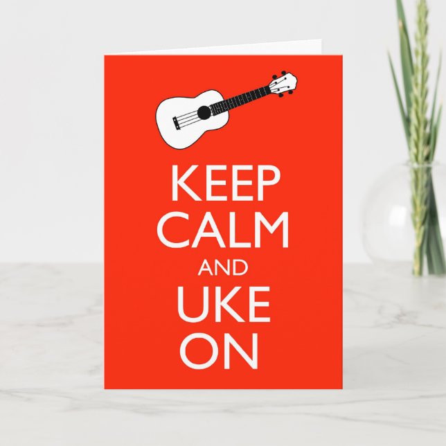 Keep Calm and Uke On! Card (Front)