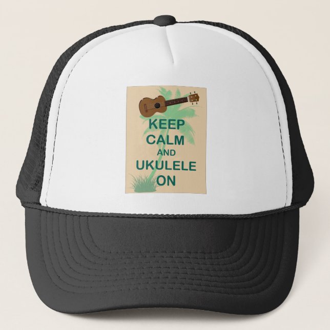 Keep Calm and Ukulele On Fun Original Print Trucker Hat (Front)