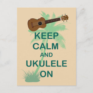 Keep Calm and Ukulele On Unique Fun Print Postcard