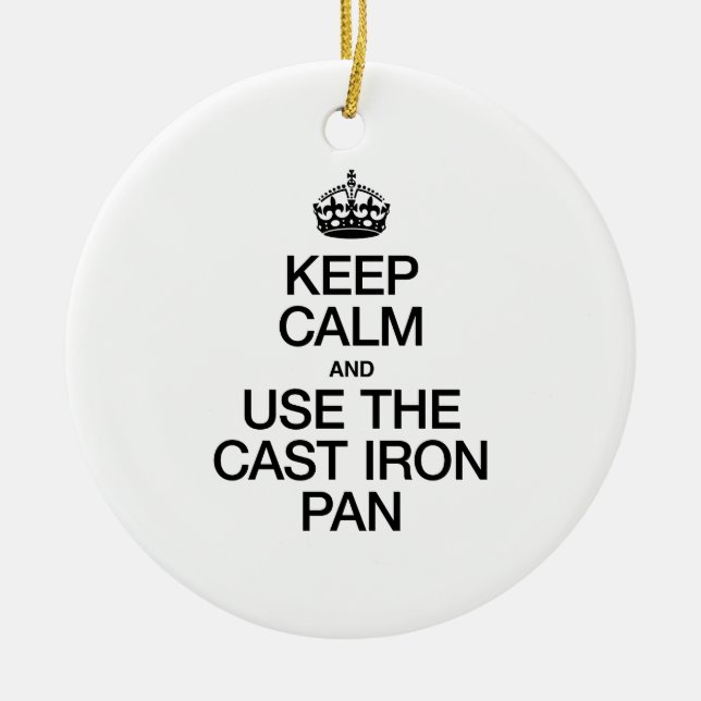 KEEP CALM AND USE THE CAST IRON PAN CERAMIC TREE DECORATION (Front)