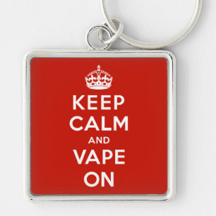 Keep Calm and Vape On Key Ring