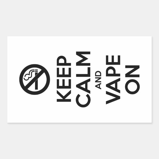 Keep Calm and Vape On ~ Self Motivational Rectangular Sticker (Front)