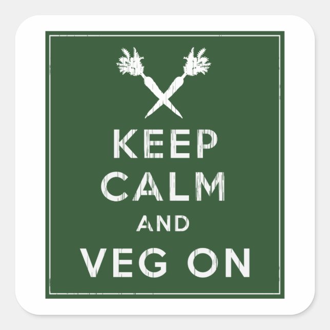 Keep Calm and Veg On Square Sticker (Front)
