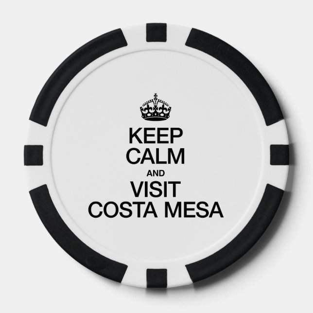 KEEP CALM AND VISIT COSTA MESA POKER CHIPS (Front)