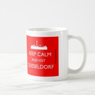 Keep Calm and Visit Dusseldorf - - Mug