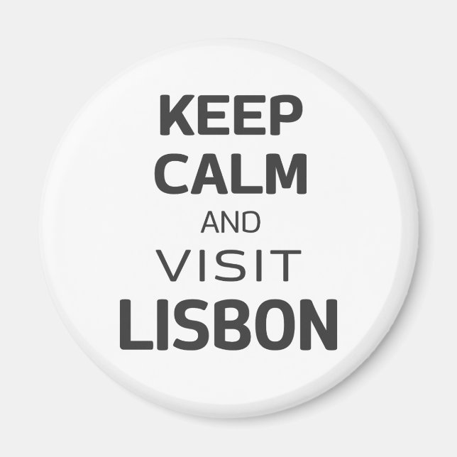 Keep calm and visit Lisbon Magnet (Front)