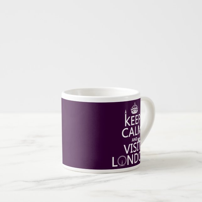 Keep Calm and Visit London Espresso Cup (Front Right)