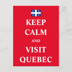 Keep calm and visit Québec Postcard