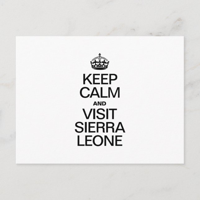 KEEP CALM AND VISIT SIERRA LEONE POSTCARD (Front)