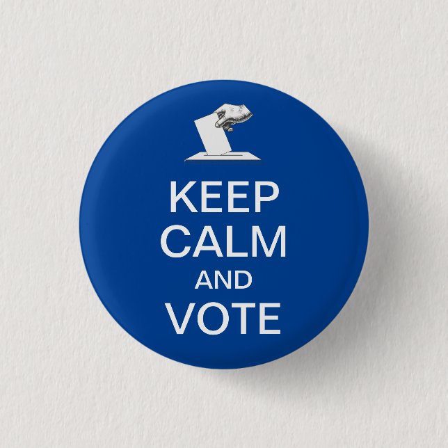 Keep Calm and Vote 2026 3 Cm Round Badge (Front)