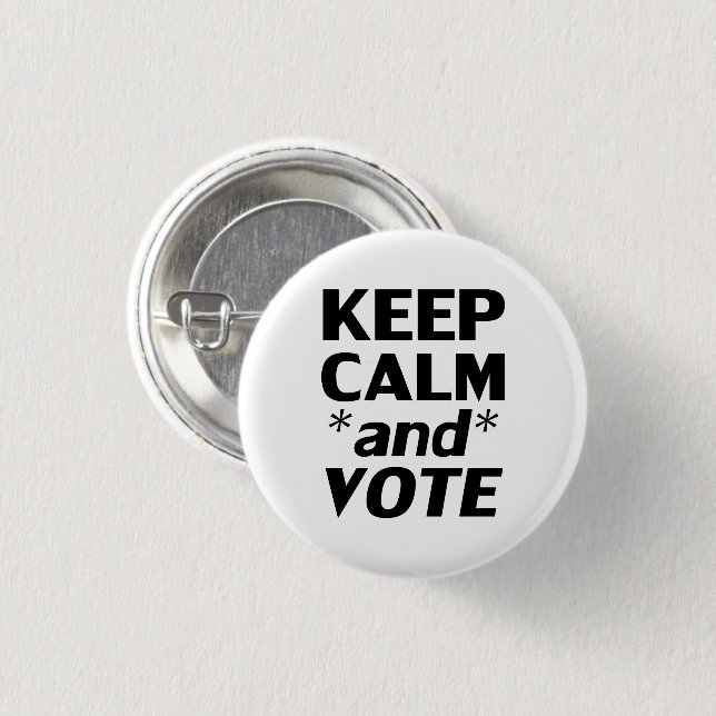 "keep calm and vote" black, white - 3 cm round badge (Front & Back)